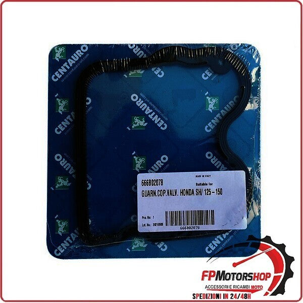 GUARNIZIONE COPERCHIO VALVOLE PER HONDA SH 125>150 01>12 CENTAURO 666B02078